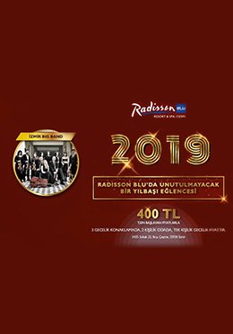 Radisson Blu Çeşme Yılbaşı Programı 2019