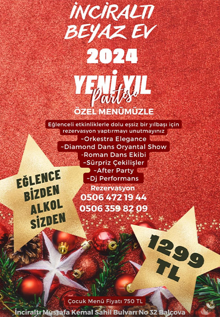 İnciraltı Beyaz Ev Yılbaşı Programı 2024